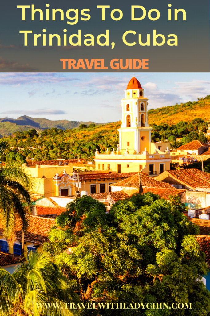 The Complete Trinidad, Cuba Travel Guide