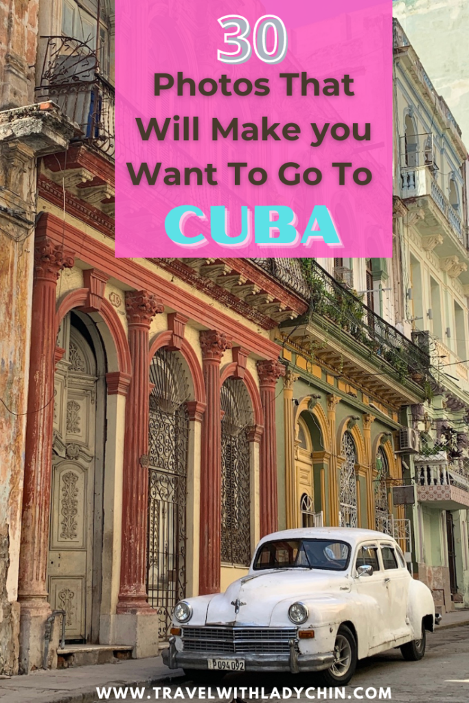 30 Photos To Inspire You To Visit Cuba