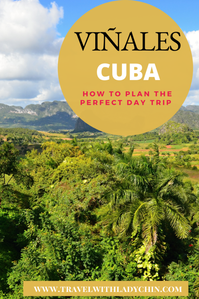 How To Take The Perfect Day Trip From Havana To Viñales