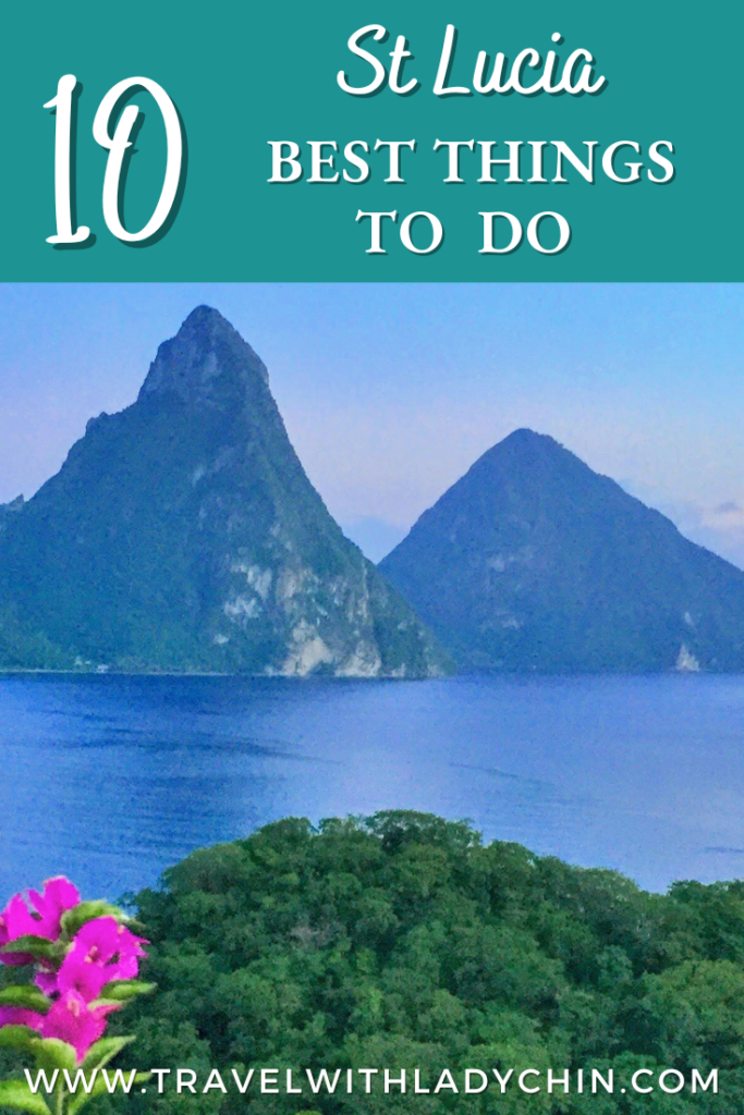 Top 10 Amazing Things To See & Do In St Lucia