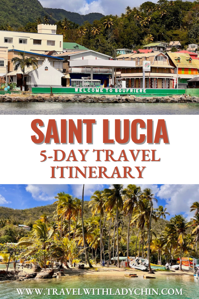 How To Spend 5 Days In Saint Lucia