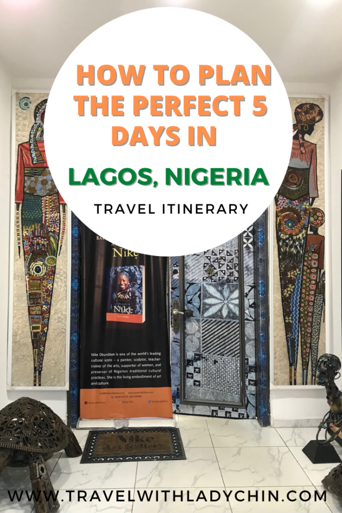 How To Spend 5 Days in Lagos, Nigeria