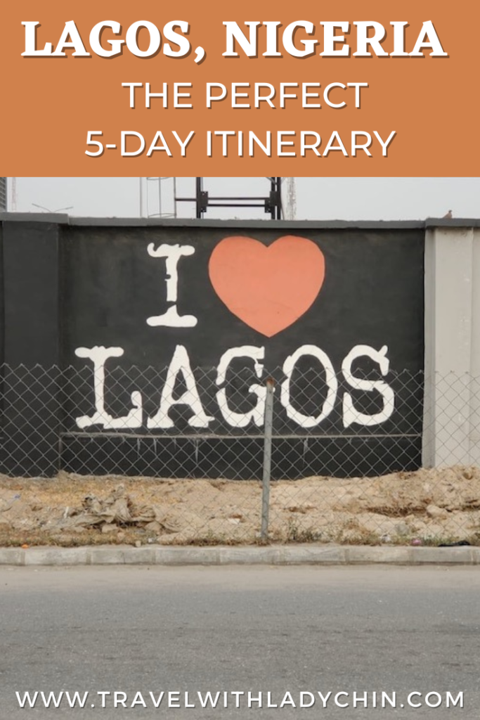 How To Spend 5 Days in Lagos, Nigeria