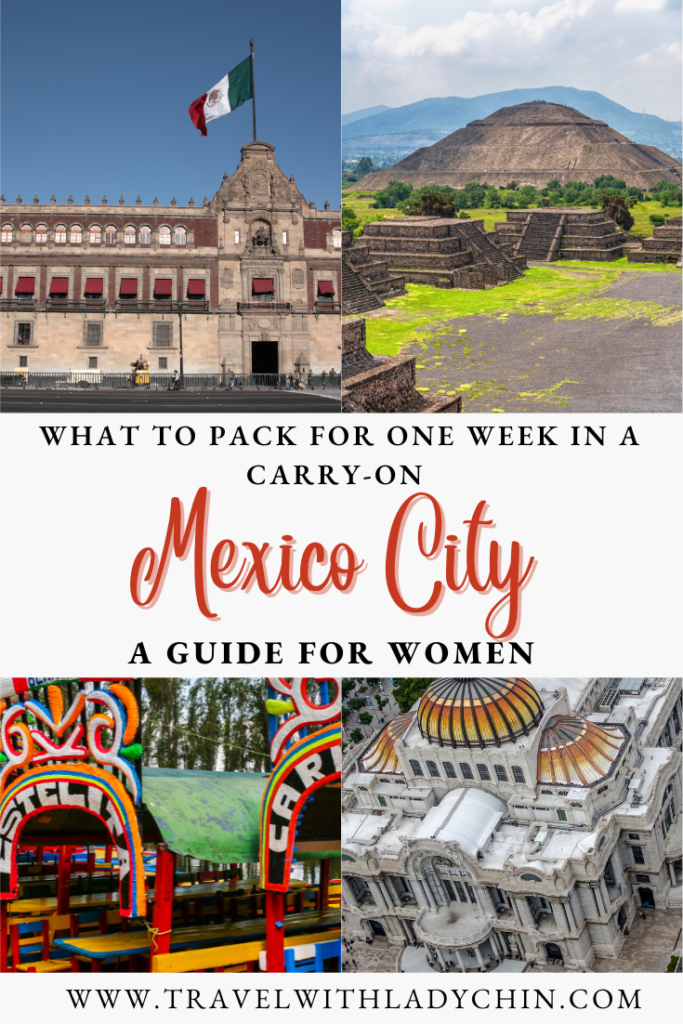 Pinterest pin: What to pack for one week in a carry on to Mexico City. How to pack for a week in Mexico City in a carry-on: A guide for women. 