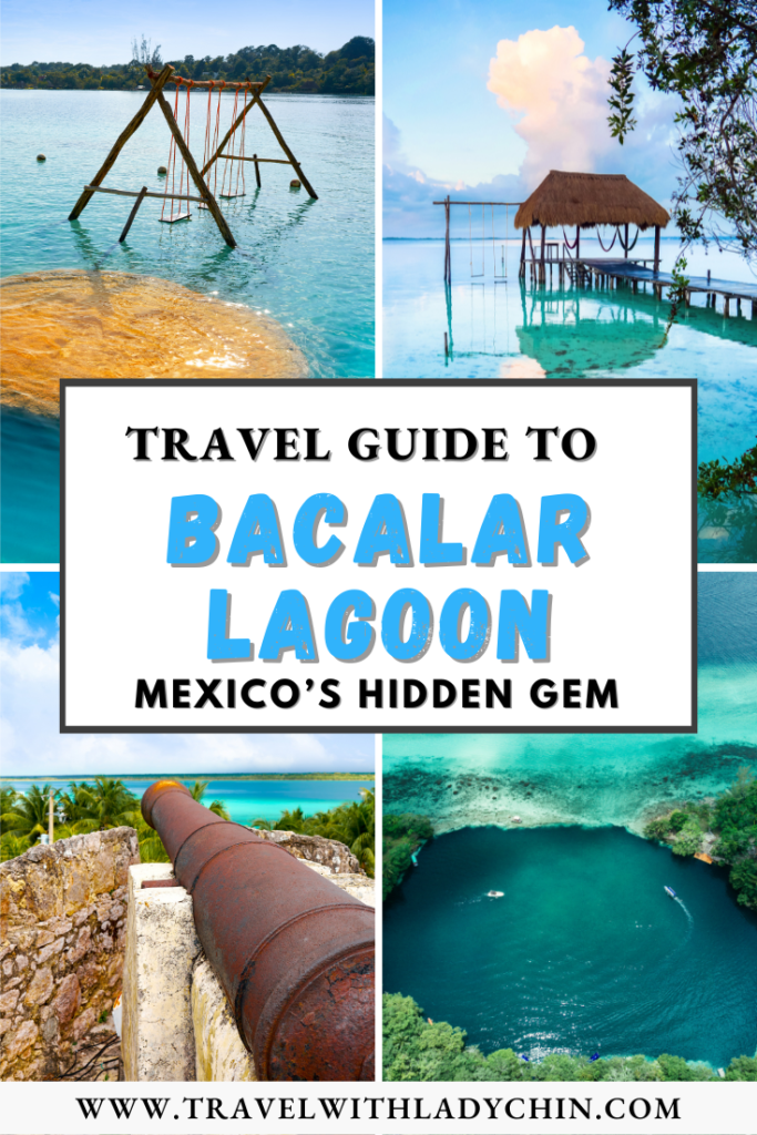 Pinterest Pin image for a travel guide to Bacalar Lagoon.  Mexico's hidden gem.