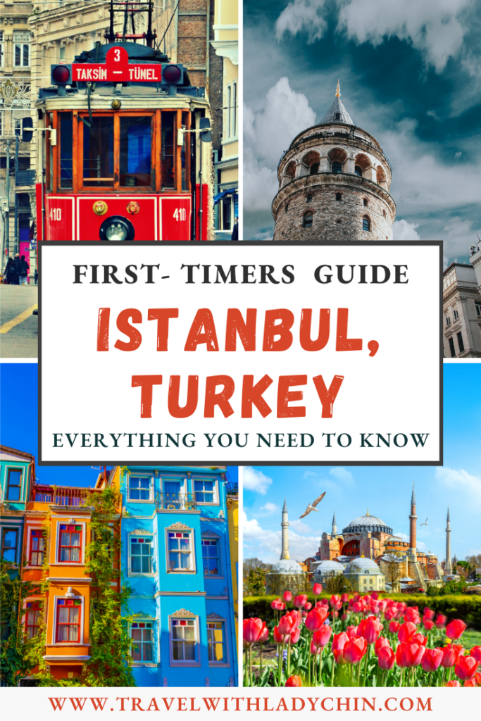 Pinterest Pin of guide for Istanbul for first time visitors.  Pictures of the Taksim trolley, Galata Tower, Balat neighborhood with color houses and the Sophia Grand Mosque.